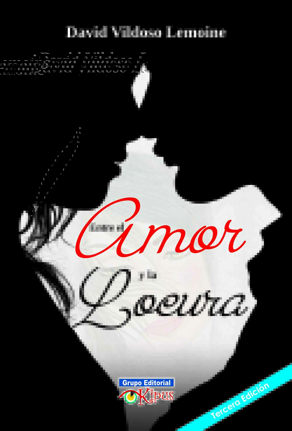 Secreto de Amor (Locura) (Spanish Edition)